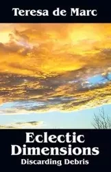Eclectic Dimensions - Marc Teresa de