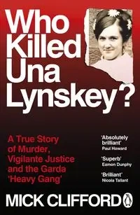 Who Killed Una Lynskey? - Clifford Mick