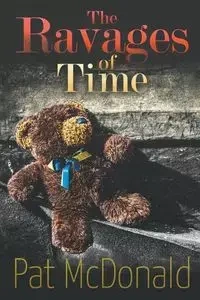 The Ravages of Time - Pat McDonald