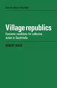 Village Republics - Wade Robert