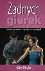 Żadnych gierek - Gabor Mihalec