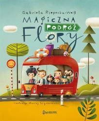 Magiczna podróż Flory - Gabriela Rzepecka, Maciej Szymanowicz
