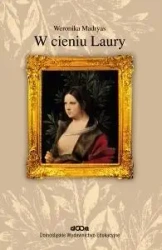 W cieniu Laury - Weronika Madryas