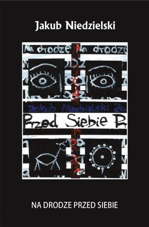 Na drodze przed siebie - Jakub Niedzielski