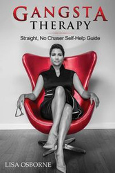 Gangsta Therapy - Lisa Osborne