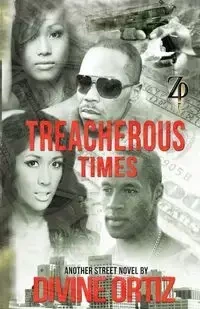 Treacherous Times - Ortiz Divine