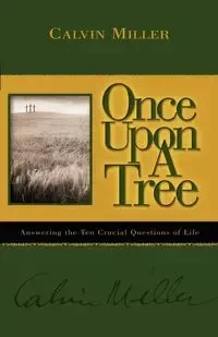 Once Upon a Tree - Calvin Miller