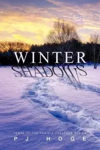 Winter Shadows - Hoge P. J.