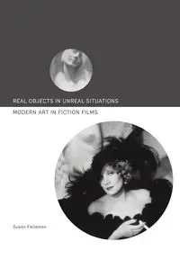 Real Objects in Unreal Situations - Susan Felleman