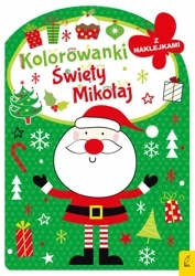Święty Mikołaj. Kolorowanka z wykrojnikiem - Opracowanie zbiorowe