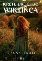 eBook Kręte drogi do Wiklińca - Joanna Tekieli epub mobi