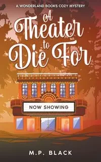 A Theater to Die For - Black M.P.