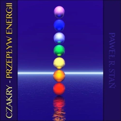 eBook Czakry. Przepływ Energii - Paweł Stań R. epub mp3