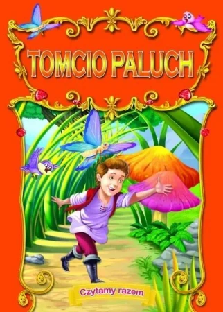 Czytamy razem. Tomcio Paluch - opracowanie zbiorowe