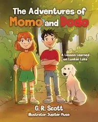 The Adventures of Momo and Dodo - Scott G. R.
