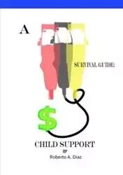 A Survival Guide - Roberto Diaz