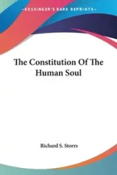 The Constitution Of The Human Soul - Richard S. Storrs