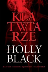 Klątwiarze - Holly Black, Zuzanna Byczek, Stanisław Kroszczyńs