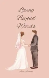 Loving Beyond Words - Arumets Anett