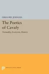 The Poetics of Cavafy - Gregory Jusdanis