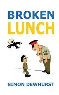 Broken Lunch - Simon Dewhurst