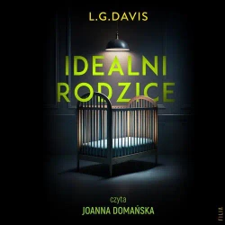 audiobook Idealni rodzice - L.G. Davis