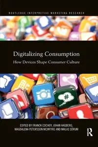 Digitalizing Consumption - Cochoy Franck
