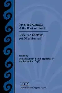 Texts and Contexts of the Book of Sirach / Texte und Kontexte des Sirachbuches