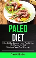 Paleo Diet - David Bailor