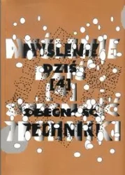 Myślenie dziś 4 Obecność techniki - Praca zbiorowa