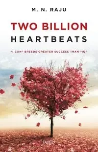 Two Billion Heartbeats - Raju M.N.