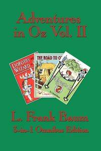 Adventures in Oz Vol. II - Frank Baum L.