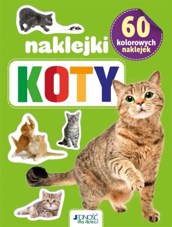 Koty. 60 kolorowych naklejek - opracowanie zbiorowe