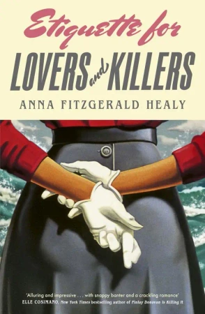 Etiquette for Lovers and Killers  wer. angielska - Anna Fitzgerald Healy