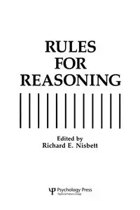 Rules for Reasoning - Nisbett Richard E.