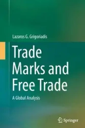 Trade Marks and Free Trade - Grigoriadis Lazaros G.