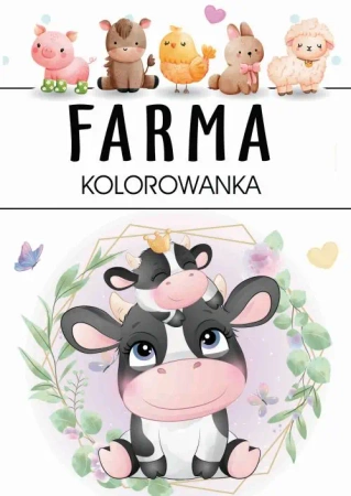 Farma. Kolorowanka - Opracowanie zbiorowe