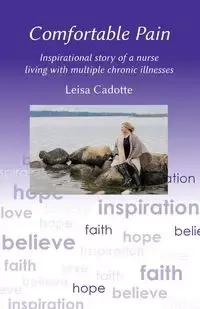 Comfortable Pain - Leisa Cadotte