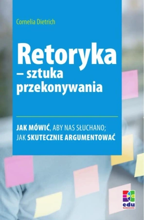 eBook Retoryka - sztuka przekonywania - Cornelia Dietrich