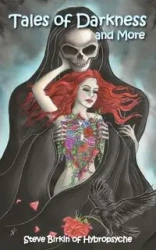 Tales of Darkness and More - Steve Birkin