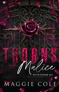 Thorns of Malice - Cole Maggie