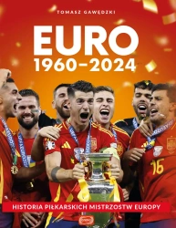 EURO 1960-2024 - Tomasz Gawędzki