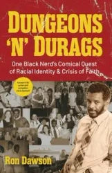 Dungeons 'n' Durags - Ron Dawson