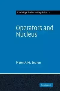 Operators and Nucleus - Seuren Pieter A. M.
