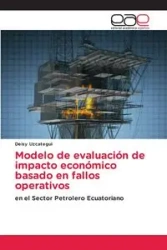 Modelo de evaluación de impacto económico basado en fallos operativos - Uzcategui Deisy