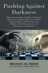 Pushing Against Darkness - Michael Imhof H