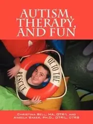 Autism, Therapy, and Fun - Bell MA Christina OTRL