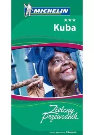 Kuba. Zielony Przewodnik - Opracowanie zbiorowe