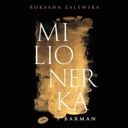 audiobook Milionerka i barman - Roksana Zalewska