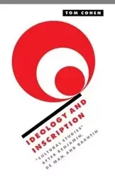 Ideology and Inscription - Tom Cohen